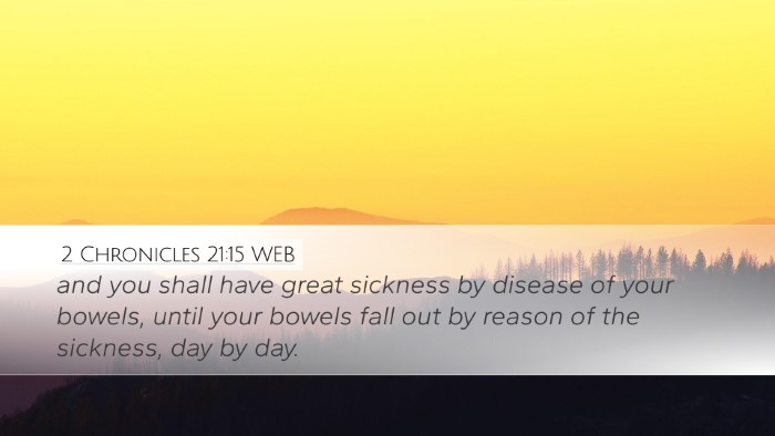 2 Chronicles 21:15 WEB Bible Verse Image