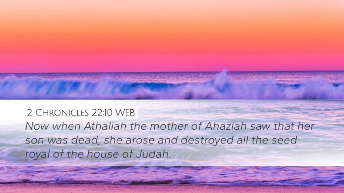 2 Chronicles 22:10 WEB Bible Verse Image