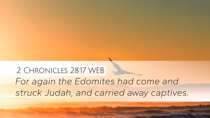 2 Chronicles 28:17 WEB Desktop Wallpaper - For again the Edomites had come and struck Judah, - Desktop Bible Verse Wallpaper
