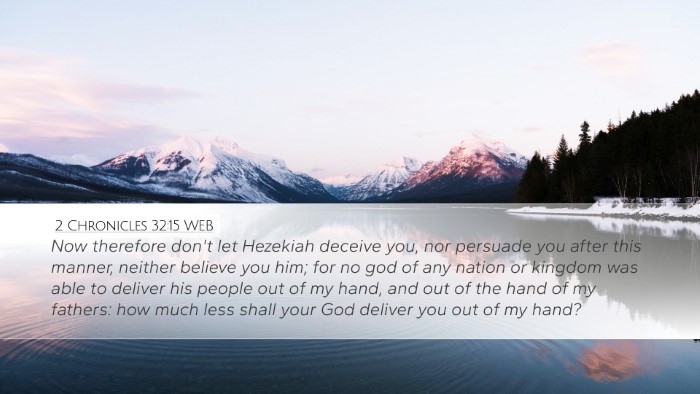 2 Chronicles 32:15 WEB Bible Verse Image
