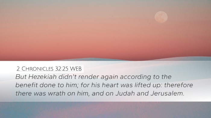 2 Chronicles 32:25 WEB Bible Verse Image