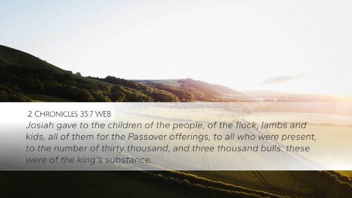2 Chronicles 35:7 WEB Bible Verse Image