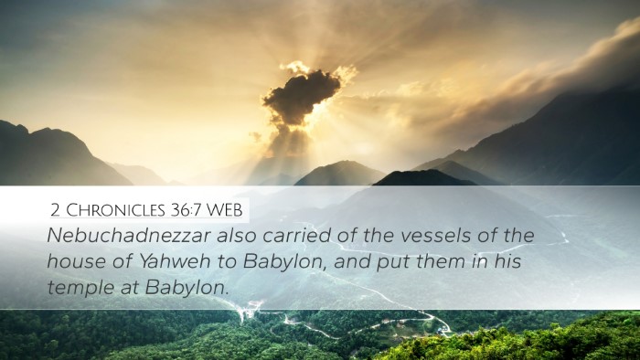 2 Chronicles 36:7 WEB Bible Verse Image