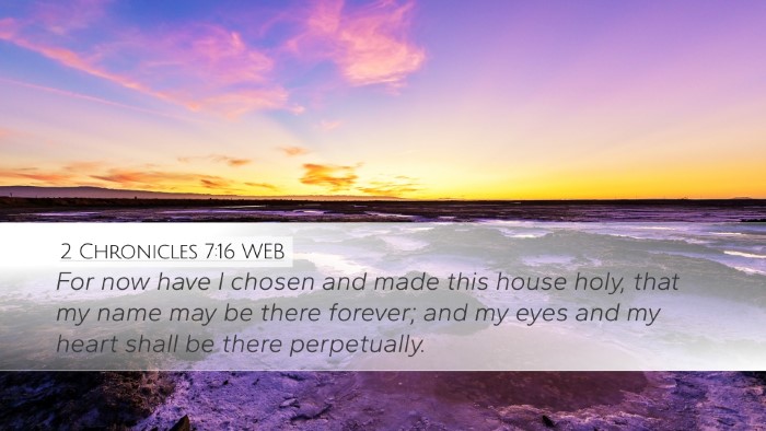 2 Chronicles 7:16 WEB Bible Verse Image