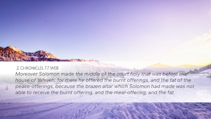 2 Chronicles 7:7 WEB Bible Verse Image