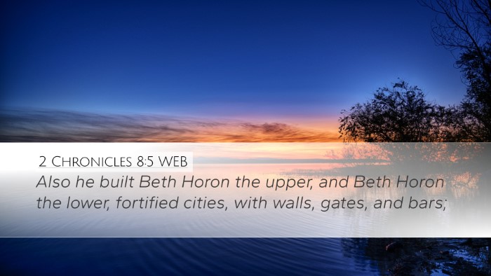2 Chronicles 8:5 WEB Bible Verse Image