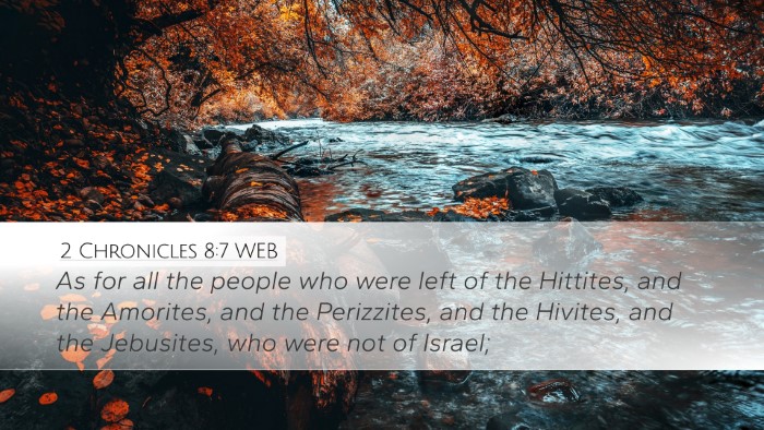 2 Chronicles 8:7 WEB Bible Verse Image