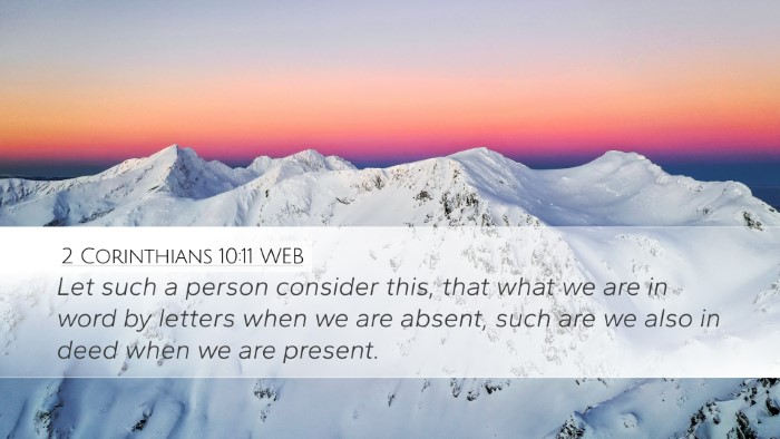 2 Corinthians 10:11 WEB Desktop Wallpaper - Let such a person consider this, that what we are - Desktop Bible Verse Wallpaper