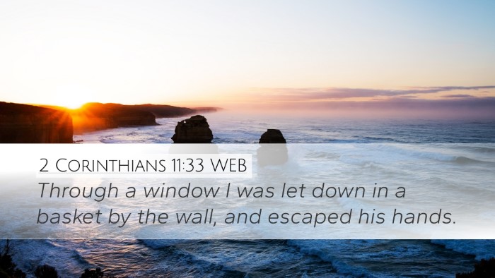 2 Corinthians 11:33 WEB Bible Verse Image