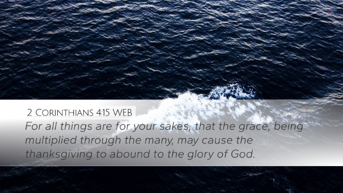 2 Corinthians 4:15 WEB Bible Verse Image