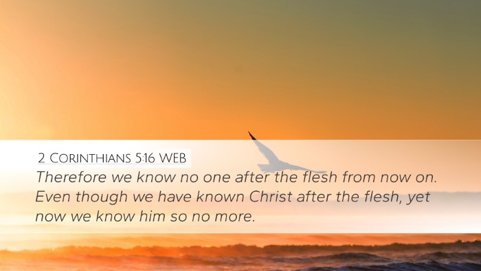 2 Corinthians 5:16 WEB Bible Verse Image