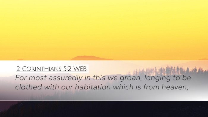 2 Corinthians 5:2 WEB Bible Verse Image
