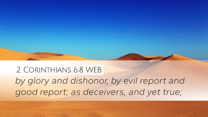 2 Corinthians 6:8 WEB Bible Verse Image
