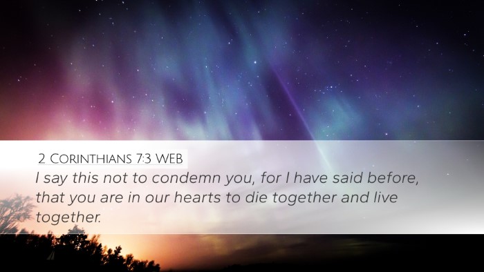 2 Corinthians 7:3 WEB Bible Verse Image
