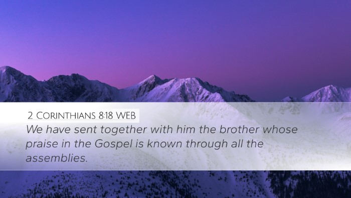 2 Corinthians 8:18 WEB Bible Verse Image