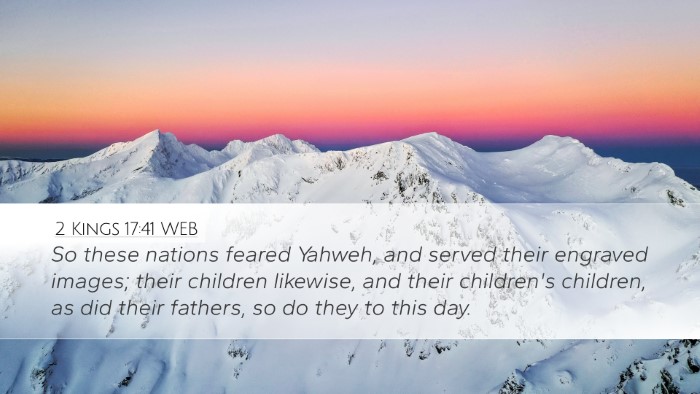 2 Kings 17:41 WEB Bible Verse Image