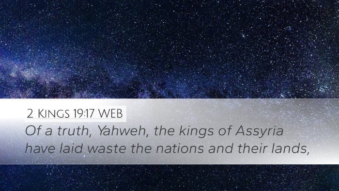 2 Kings 19:17 WEB Bible Verse Image