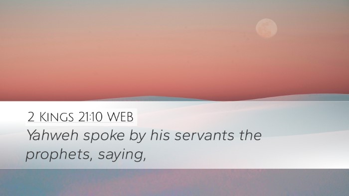 2 Kings 21:10 WEB Desktop Wallpaper - Yahweh spoke by his servants the prophets, - Desktop Bible Verse Wallpaper