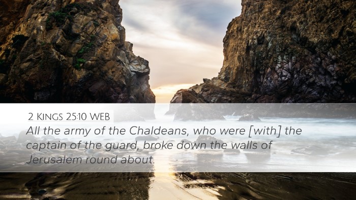 2 Kings 25:10 WEB Bible Verse Image