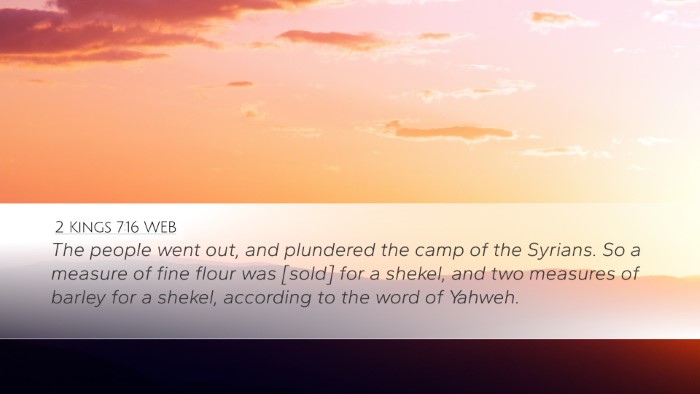 2 Kings 7:16 WEB Bible Verse Image