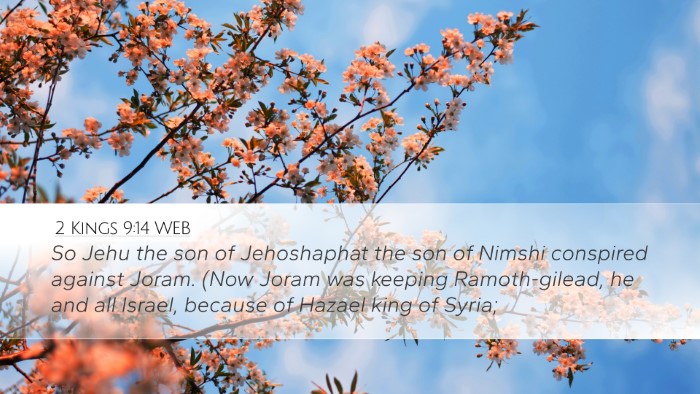2 Kings 9:14 WEB Desktop Wallpaper - So Jehu the son of Jehoshaphat the son of Nimshi - Desktop Bible Verse Wallpaper