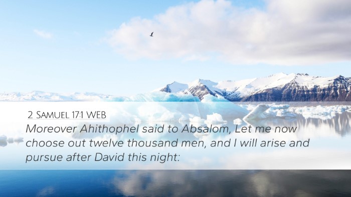 2 Samuel 17:1 WEB Bible Verse Image