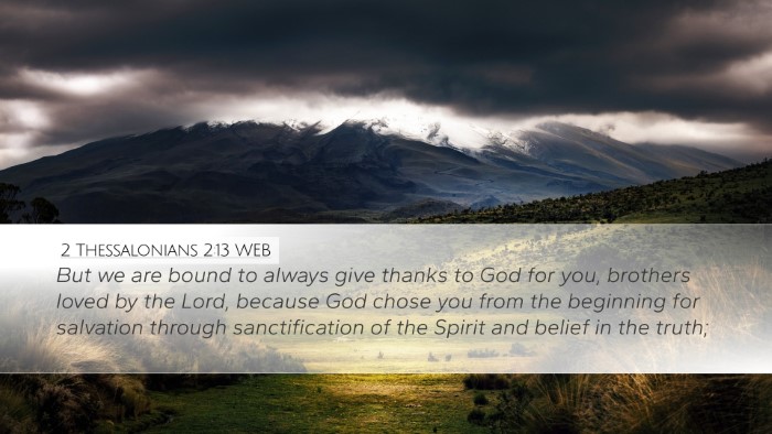 2 Thessalonians 2:13 WEB Bible Verse Image