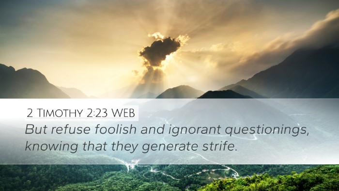 2 Timothy 2:23 WEB Bible Verse Image