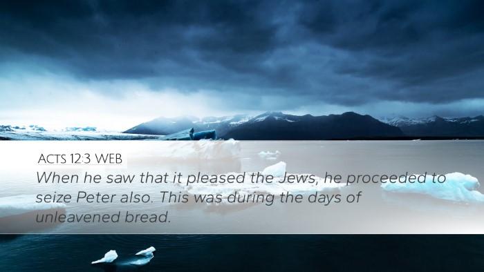Acts 12:3 WEB Bible Verse Image