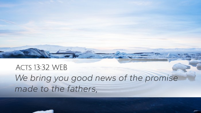 Acts 13:32 WEB Bible Verse Image