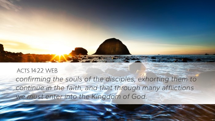 Acts 14:22 WEB Bible Verse Image