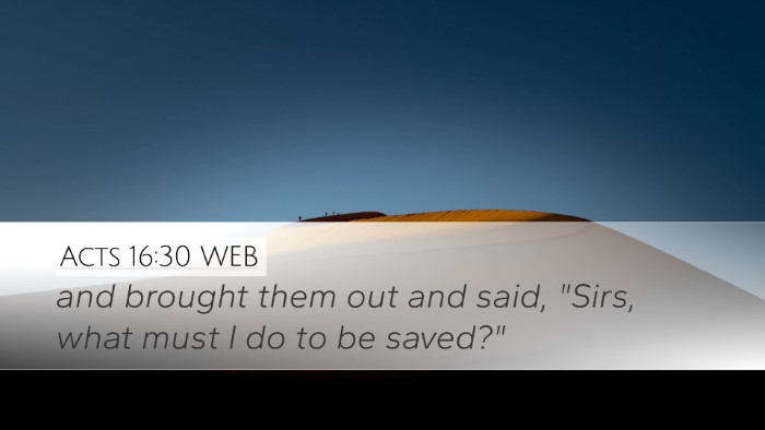 Acts 16:30 WEB Bible Verse Image