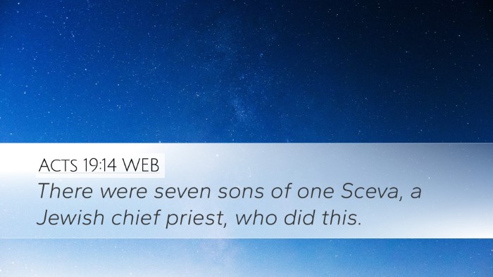Acts 19:14 WEB Desktop Wallpaper - There were seven sons of one Sceva, a Jewish - Desktop Bible Verse Wallpaper
