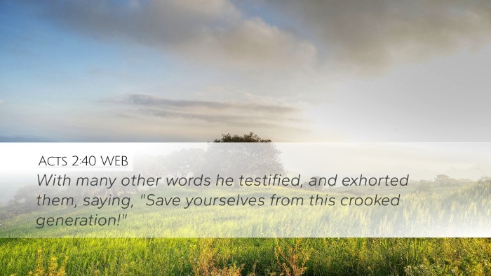 Acts 2:40 WEB Bible Verse Image