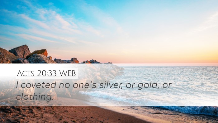Acts 20:33 WEB Bible Verse Image