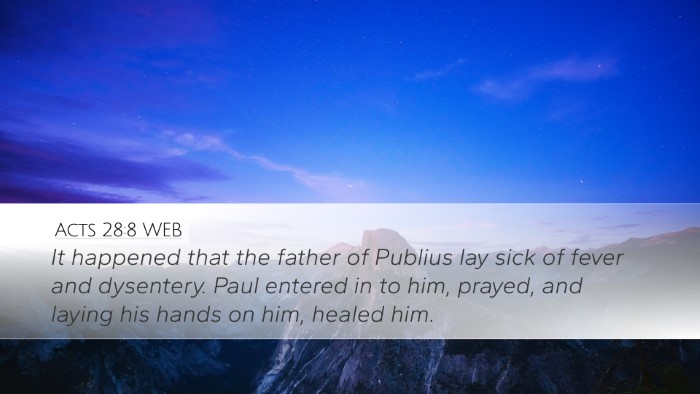 Acts 28:8 WEB Bible Verse Image