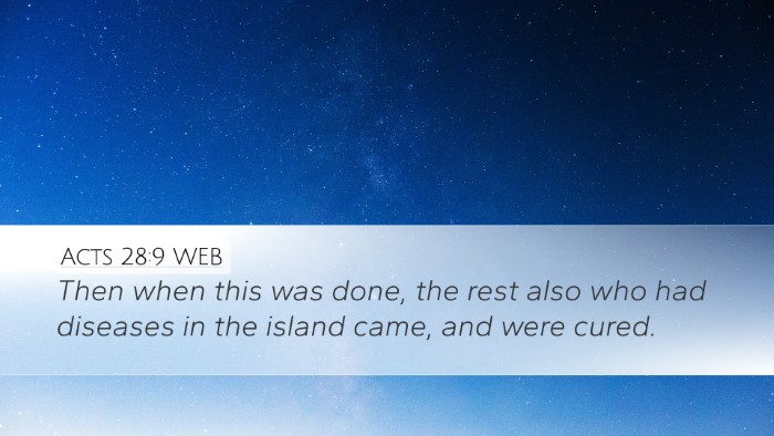 Acts 28:9 WEB Desktop Wallpaper - Then when this was done, the rest also who had - Desktop Bible Verse Wallpaper