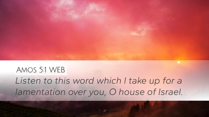 Amos 5:1 WEB Bible Verse Image