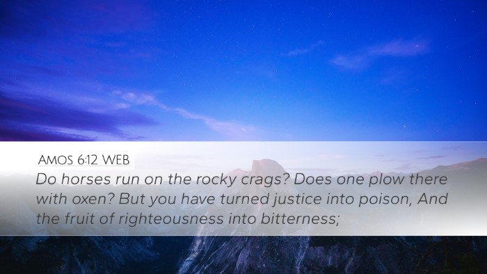 Amos 6:12 WEB Bible Verse Image