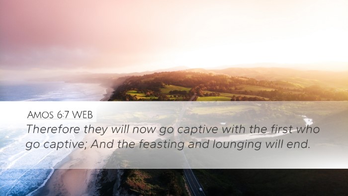 Amos 6:7 WEB Bible Verse Image