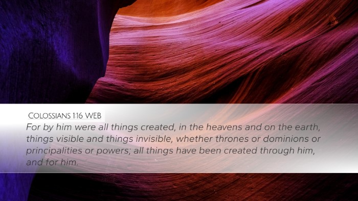 Colossians 1:16 WEB Bible Verse Image