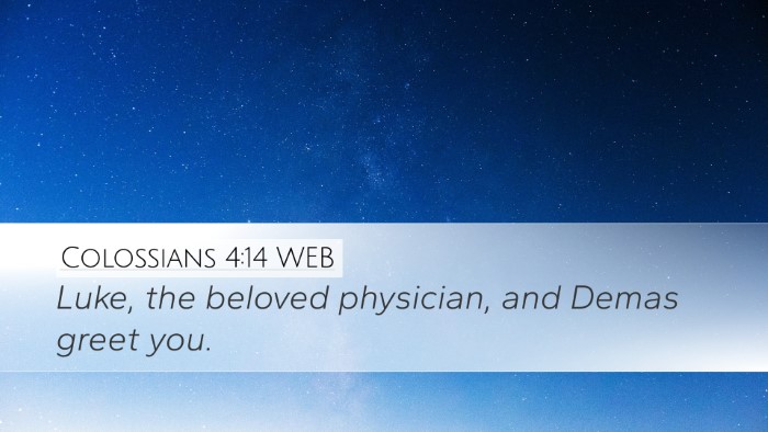 Colossians 4:14 WEB Bible Verse Image