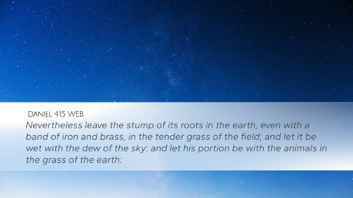 Daniel 4:15 WEB Bible Verse Image
