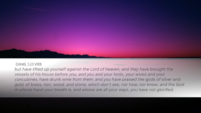 Daniel 5:23 WEB Bible Verse Image