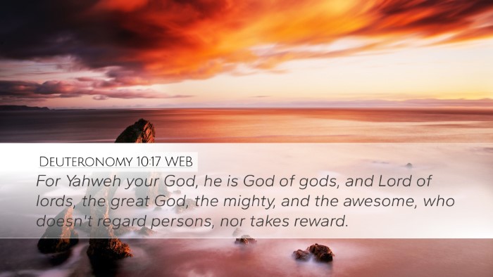 Deuteronomy 10:17 WEB Bible Verse Image