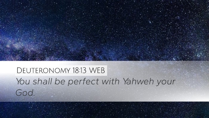 Deuteronomy 18:13 WEB Bible Verse Image