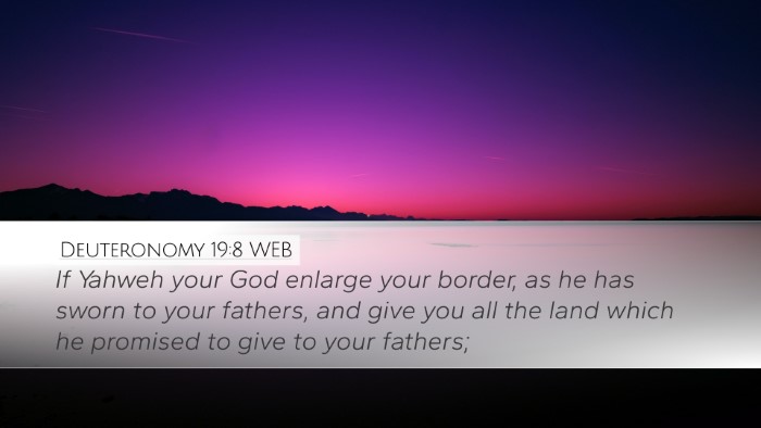 Deuteronomy 19:8 WEB Bible Verse Image