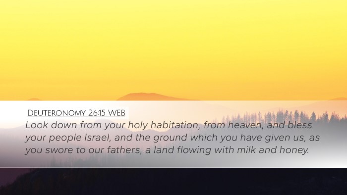 Deuteronomy 26:15 WEB Bible Verse Image