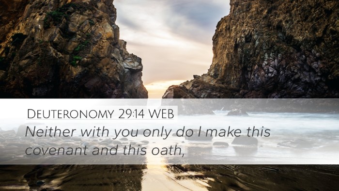 Deuteronomy 29:14 WEB Bible Verse Image