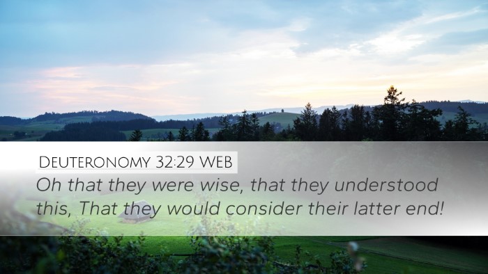 Deuteronomy 32:29 WEB Bible Verse Image